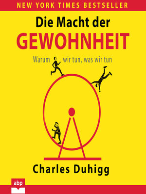cover image of Die Macht der Gewohnheit--Warum wir tun, was wir tun